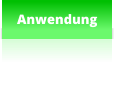 Anwendung