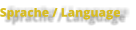 Sprache / Language