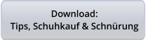 Download:  Tips, Schuhkauf & Schnürung