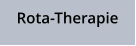 Rota-Therapie