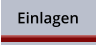 Einlagen
