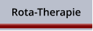 Rota-Therapie