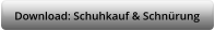 Download: Schuhkauf & Schnürung